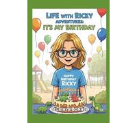 Life with Ricky Adventures: It's my Birthday!