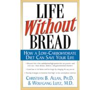 Life Without Bread