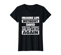 Life Without David Saying Funny David Name Value Graphic T-Shirt, Women, Black, XL