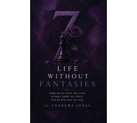 Life Without Fantasies: Some Rules Were Never Meant to Be Broken
