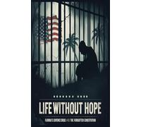 Life Without Hope: Florida's Sentencing Crisis and the Forgotten Constitution