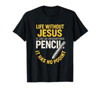 Life Without Jesus - Funny Religious Spiritual Quote T-Shirt