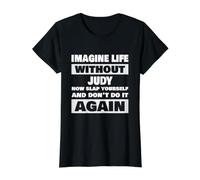 Life Without Judy Funny Judy Name Value Graphic T-Shirt, Women, Black, L