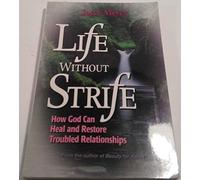 Life without Strife