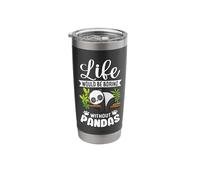 Life Would Be Boring Without Pandas Stainless Steel Insulated Tumbler