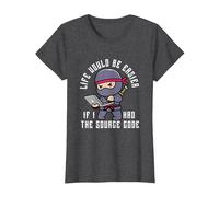Life Would Be Easier If I Had The Source Code | Ninja Coder T-Shirt, Women, Dark Heather Grey, X-Large