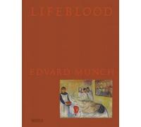 Lifeblood - Edvard Munch