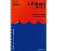 Lifeboat: Lifeboat Read and Spell Scheme Book 1: Launch the Lifeboat to Read and Spell: Bk. 1 by Ellis, Sula, Ellis, Tony published by Robinswood Press (1999)