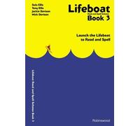 Lifeboat Read and Spell Scheme: Book 3 Launch the Lifeboat to Read and Spell