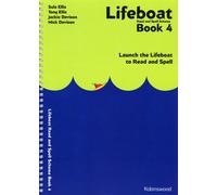 Lifeboat Read and Spell Scheme : Launch the Lifeboat to Read and Spell Book 4