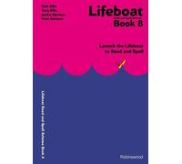 Lifeboat Read and Spell Scheme: Book 8 (Lifeboat Read and Spell Scheme: Launch the Lifeboat to Read and Spell)