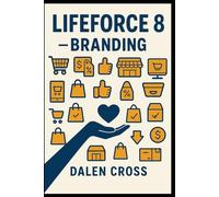 Lifeforce 8 - Branding