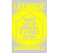 Lifehouse: Taking Care of Ourselves in a World on Fire