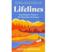 Lifelines : Searching for Home in the Mountains of Greece
