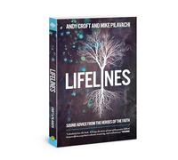Lifelines: Sound Advice from the Heroes of the Faith