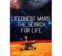 Lifequest Mars: The Search for Life