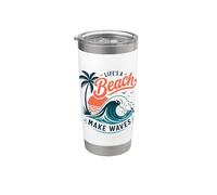 Life's A Beach Make Waves Stainless Steel Insulated Tumbler