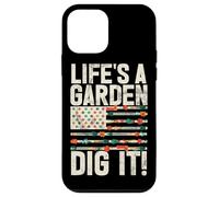 Life's A Garden Dig It Gardening Plants Gardener Farmer Case for iPhone 12 mini