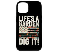 Life's A Garden Dig It Gardening Plants Gardener Farmer Case for iPhone 13
