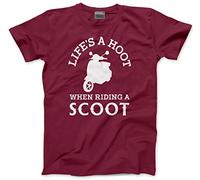 Lifes A Hoot When Riding A Scoot Scooter Men's Unisex T-Shirt - Maroon Large