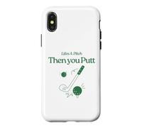 Life's A Pitch And Then You Putt Funny Golf Saying Case for iPhone X/XS