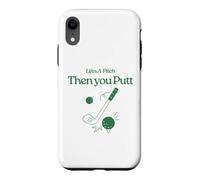 Life's A Pitch And Then You Putt Funny Golf Saying Case for iPhone XR