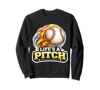 Life's A Pitch Funny Baseball Pitcher Player Coach Fan Pun Sweatshirt