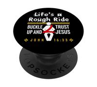 Life's A Rough Ride Trust Jesus John 16:33 PopSockets Adhesive PopGrip