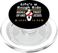 Life's A Rough Ride Trust Jesus John 16:33 PopSockets PopGrip for MagSafe