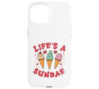 Life's a Sundae Case for iPhone 15