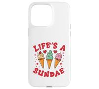 Life's a Sundae Case for iPhone 15 Pro Max