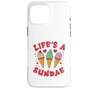 Life's a Sundae Case for iPhone 16 Pro Max