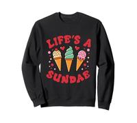 Life's a Sundae Sweatshirt