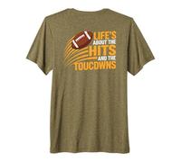 Life's About Hits and Touchdowns Premium T-Shirt
