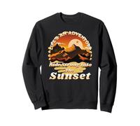 Life's An Adventure. Ride Strong Into The Sunset Sweatshirt