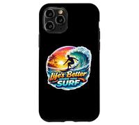 Life's Better When You Surf Surfer Surfing Surfboard Quote Case for iPhone 11 Pro