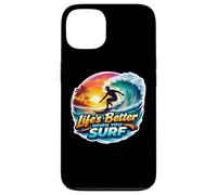 Life's Better When You Surf Surfer Surfing Surfboard Quote Case for iPhone 13