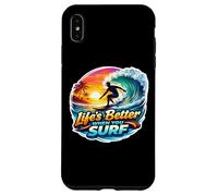 Life's Better When You Surf Surfer Surfing Surfboard Quote Case for iPhone XS Max