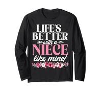 Life's Better with A Niece Like Mine Funny Uncle Humor Long Sleeve T-Shirt