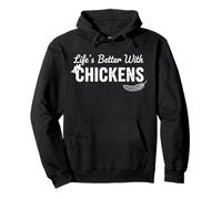 Life's Better With Chickens Farm Poultry Raising Pullover Hoodie