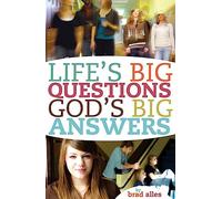 Life's Big Questions, God's Big Answers