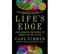 Life's Edge: The Search for What It Means to Be Alive
