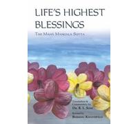 Life's Highest Blessings: The Maha Mangala Sutta