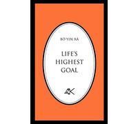 Life's Highest Goal