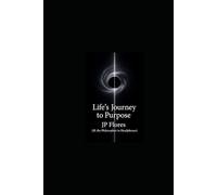 Life's Journey to Purpose: “Poems, Reflections, and the Awakening of a Modern Mystic”
