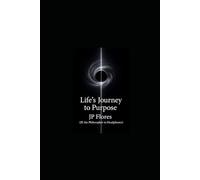 Life's Journey to Purpose: “Poems, Reflections, and the Awakening of a Modern Mystic”