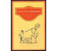 Life's Little Annoyances: True Tales of People Who Just Can't Take It Anymore