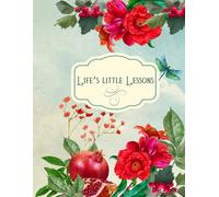 Life's Little Lessons: A Personal Journal