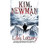 Life's Lottery by Kim Newman (April 25, 2014) Paperback