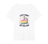 Lifes Short Eat The Cake Fun Dessert Lover T-Shirt, Women's Plus, White, 5X